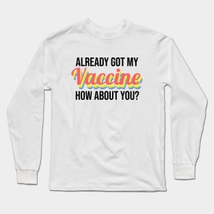 Already Got My Vaccine Retro Black Long Sleeve T-Shirt